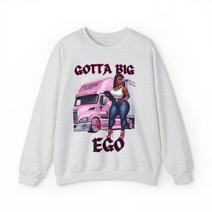 Gotta Big Ego Sweatshirt