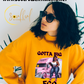 Gotta Big Ego Sweatshirt