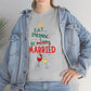 Eat, Drink Be Married