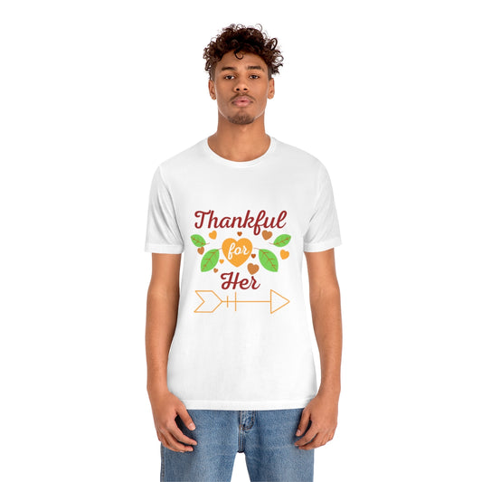 Thankful For Her Tee